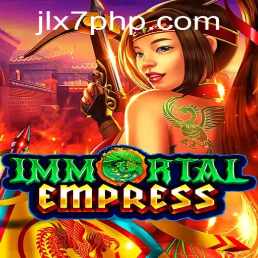 ImmortalEmpress: A Thrilling Adventure into the Realm of JL X7